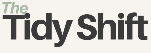 The Tidy Shift